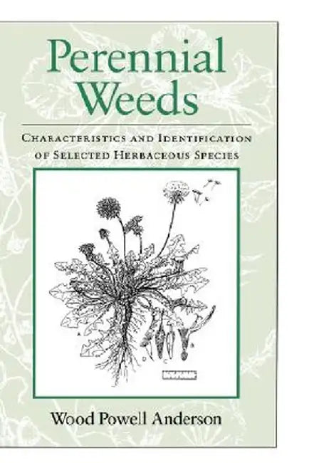 Perennial Weeds by Wood Powell Anderson