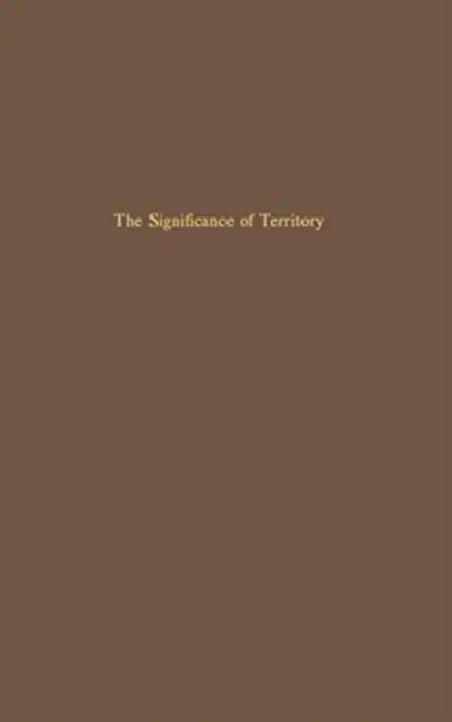 The Significance of Territory by Jean Gottman