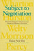 Subject to Negotiation: Reading Feminist Criticism and American Women's Fictions by Elaine Neil Orr