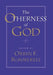 The Otherness of God by Orrin F. Summerell