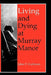 Living & Dying at Murray Manor by Jaber F. Gubrium