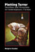 Plotting Terror: Novelists and Terrorists in Contemporary Fiction by Margaret Scanlan