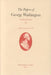 The Papers of George Washington: 16 August 1792-15 January 1793 Volume 11 by George Washington, Philander D. Chase
