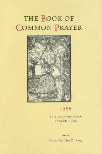 The Book of Common Prayer, 1559: The Elizabethan Prayer Book by Judith D. Maltby