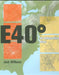 East 40 Degrees: An Interpretive Atlas by Jack Williams