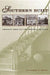 Southern Built: American Architecture, Regional Practice by Catherine W. Bishir