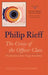 Sacred Order/Social Order: The Crisis of the Officer Class: The Decline of the Tragic Sensibility Volume 2 by Philip Rieff, Kenneth S. Piver, Alan Woolfolk