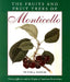 The Fruits and Fruit Trees of Monticello: Thomas Jefferson and the Origins of American Horticulture by Peter J. Hatch, Thomas Jefferson Foundation at Monticell