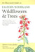 An Illustrated Guide to Eastern Woodland Wildflowers and Trees: 350 Plants Observed at Sugarloaf Mountain, Maryland by Melanie Choukas-Bradley, Tina Thieme Brown, Center for American Places