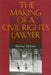 The Making of a Civil Rights Lawyer by Michael Meltsner