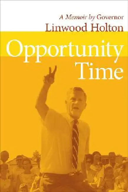 Opportunity Time by Linwood Holton