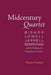 Midcentury Quartet: Bishop, Lowell, Jarrell, Berryman, and the Making of a Postmodern Aesthetic by Thomas Travisano