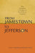 From Jamestown to Jefferson: The Evolution of Religious Freedom in Virginia by Paul Rasor, Richard E. Bond