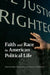 Faith and Race in American Political Life by Robin Dale Jacobson, Nancy D. Wadsworth