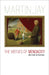The Virtues of Mendacity: On Lying in Politics by Martin Jay