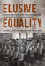Elusive Equality: Desegregation and Resegregation in Norfolk's Public Schools by Jeffrey L. Littlejohn, Charles H. Ford