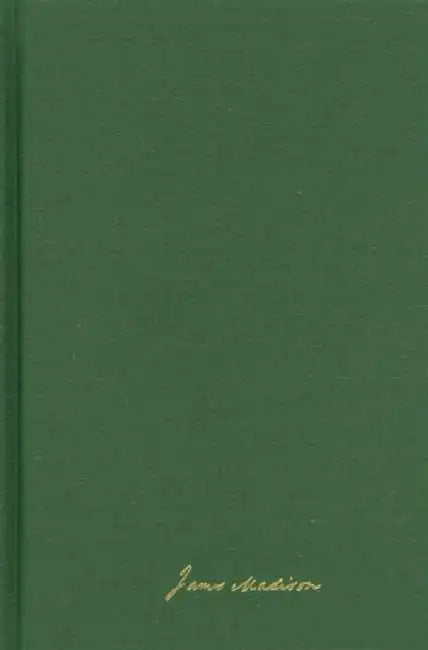 The Papers of James Madison: 1 February 1820-26 February 1823 Volume 2 by James Madison, David B. Mattern, J. C. a. Stagg