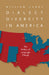 Dialect Diversity in America: The Politics of Language Change by William Labov