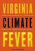 Virginia Climate Fever: How Global Warming Will Transform Our Cities, Shorelines, and Forests by Stephen Nash