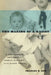 The Making of a Racist: A Southerner Reflects on Family, History, and the Slave Trade by Charles B. Dew