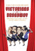 Victorians on Broadway: Literature, Adaptation, and the Modern American Musical by Sharon Aronofsky Weltman