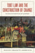 Tort Law and the Construction of Change: Studies in the Inevitability of History by Kenneth S. Abraham
