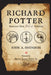 Richard Potter: America's First Black Celebrity by John A. Hodgson