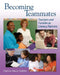 Becoming Teammates: Teachers and Families as Literacy Partners by Charlene Klassen Endrizzi