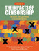 The Impacts of Censorship, Volume 2: The Voices and Experiences of Classroom Teachers by Ann D. David, Katie Burnett, Katharine Covino