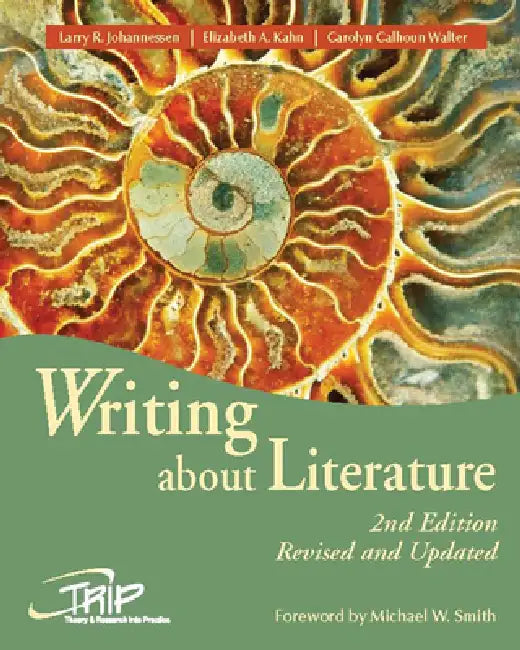 Writing about Literature by Larry R. Johannessen, Elizabeth A. Kahn