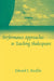 Performance Approaches to Teaching Shakespeare by Edward L. Rocklin