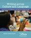 Writing Across Culture and Language: Inclusive Strategies for Working with Ell Writers in the Ela Classroom by Christina Ortmeier-Hooper