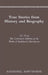 The Centenary Edition of the Works of Nathaniel Hawthorne: Vol. VI, True Stories from History and Biography Volume 6 by Nathaniel Hawthorne