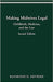 Making Midwives Legal: Childbirth, Medicine, and the Law, Second Edition by Raymond DeVries