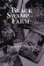 Black Swamp Farm: Volume 1 by Howard E. Good