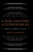 A New Anatomy of Storyworlds: What Is, What If, as If by Marie-Laure Ryan