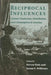 Reciprocal Influences: Literary Production, Distribution, and Consumption in America by Steven Fink