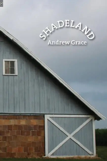 Shadeland by Andrew Grace