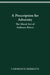 A Prescription for Adversity: The Moral Art of Ambrose Bierce by Lawrence Berkove