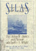Silas: The Antarctic Diaries and Memoir of Charles S. Wright by Colin Bull, Pat F. Wright