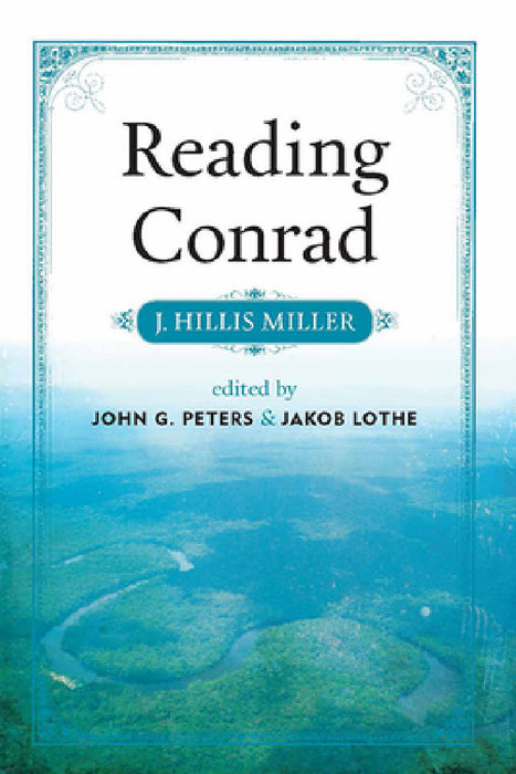 Reading Conrad by J. Hillis Miller