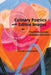 Culinary Poetics and Edible Images in Twentieth-Century American Literature by Stacie Cassarino