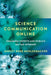 Science Communication Online: Engaging Experts and Publics on the Internet by Ashley Rose Mehlenbacher