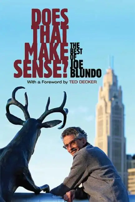Does That Make Sense?: The Best of Joe Blundo by Joe Blundo