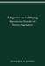 Litigation as Lobbying: Reproductive Hazards & Interest Aggregation by Julianna S. Gonen