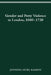 Gender and Petty Violence in London, 1680-1720 by Jennine Hurl-Eamon