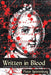 Written in Blood: Fatal Attraction in Enlightenment Amsterdam by Pieter Spierenburg