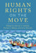 Human Rights on the Move by Ndiaye K. Momar, Amy Shuman, Wendy S. Hesford