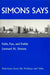 Simons Says: Faith, Fun, and Foible by Leonard N. Simons