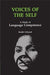 Voices of the Self: A Study of Language Competence by Keith Gilyard, Melba Joyce Boyd